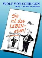 So ist das Leben